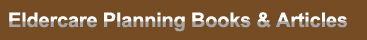 Find Books on Eldercare Issues & Solutions