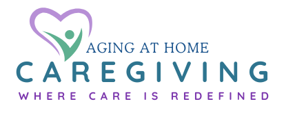 Aging At Home Caregiving
