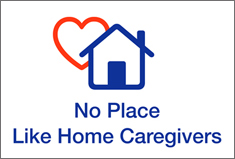 No Place Like Home Caregivers