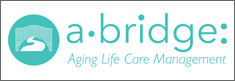 a•bridge: Aging Life Care™ Management